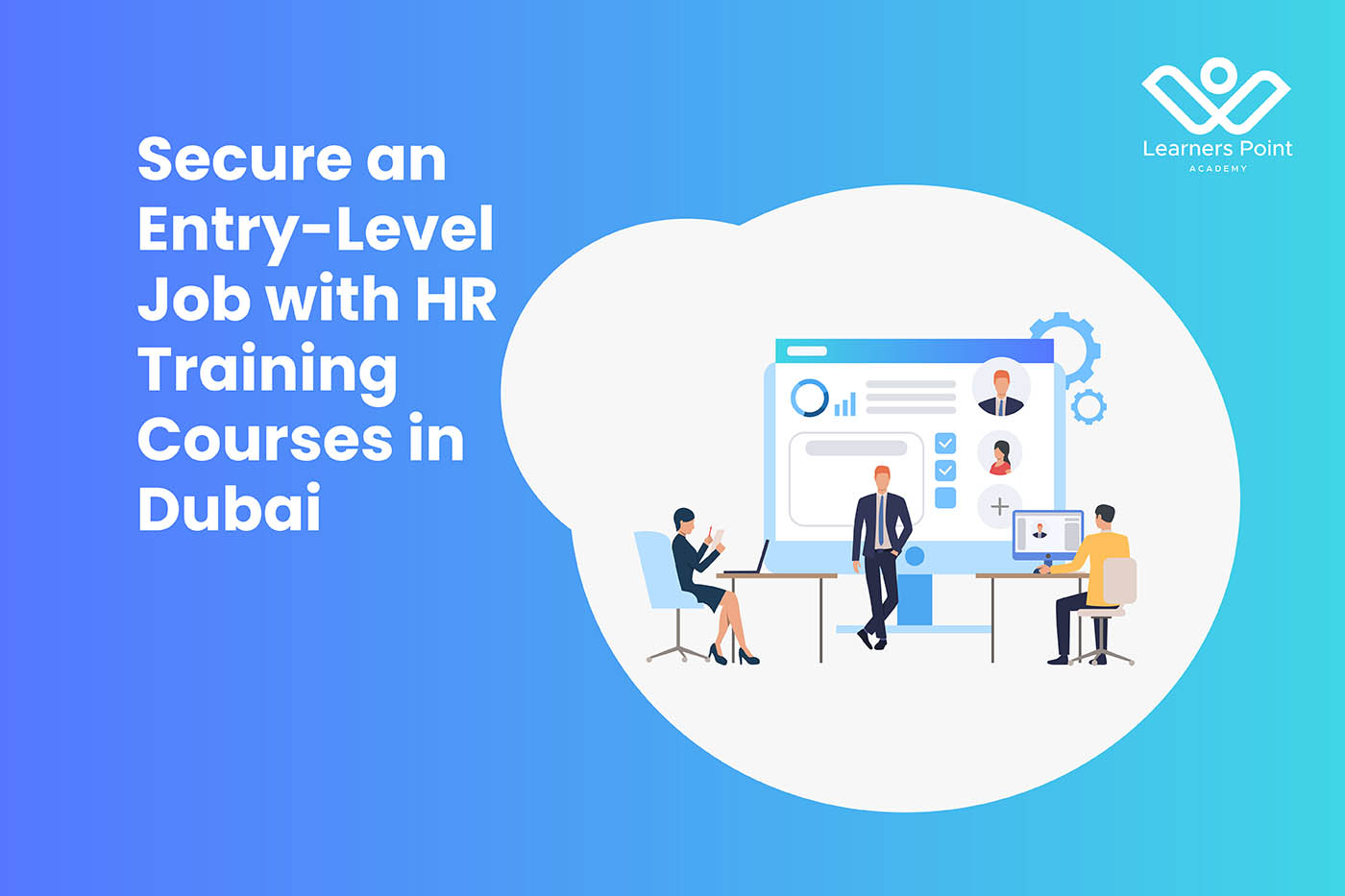 Secure an Entry-Level Job with HR Training Courses in Dubai